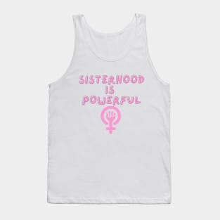 Sisterhood Is Powerful - Feminist World Matters Tank Top
